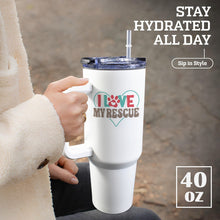 Load image into Gallery viewer, I Love My Rescue 40oz Tumbler with Handle
