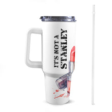 Load image into Gallery viewer, It's Not A Stanley 40oz Tumbler with White Handle