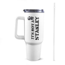 Load image into Gallery viewer, It's Not a stanley 40oz Tumbler with White Handle