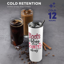 Load image into Gallery viewer, Boots & Bling 20oz Tall Skinny Tumbler with Lid and Straw