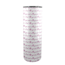 Load image into Gallery viewer, All you need is love 20oz Tall Skinny Tumbler with Lid and Straw